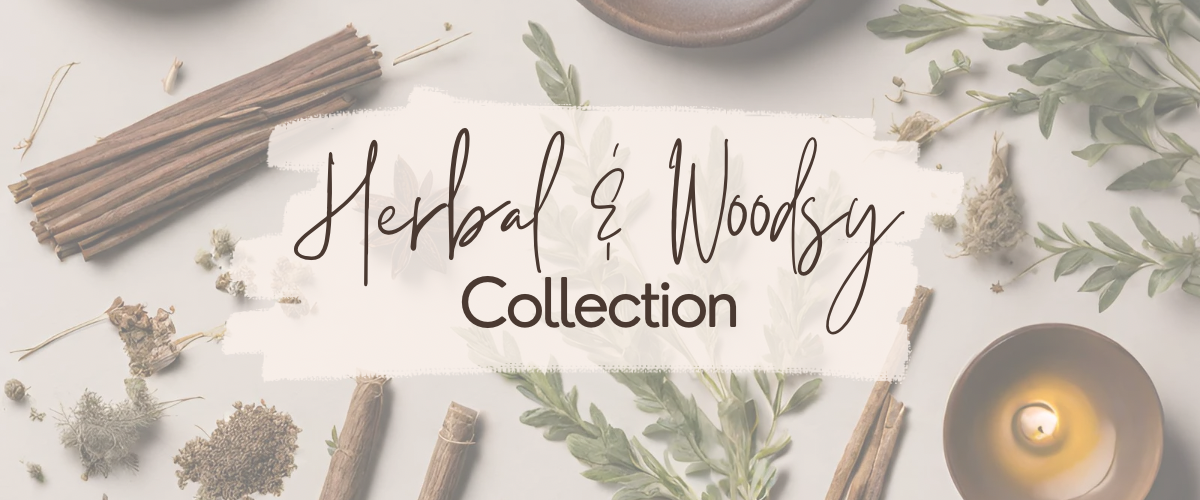 Herbal/ Woodsy Scents